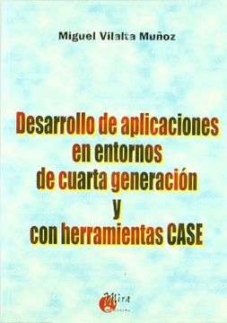 portada Desarrollo de aplicaciones en entornos de cuarta generación y con herramientas CASE