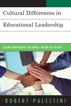 portada Cultural Differences in Educational Leadership: Lessons from Heaven's Messengers, Melting Pot or Not! (in English)