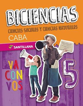 portada Biciencias 5 Santillana va con vos Caba (in Spanish)