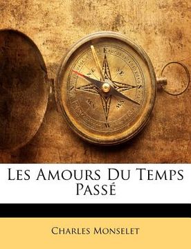 portada Les Amours Du Temps Passé (en Francés)