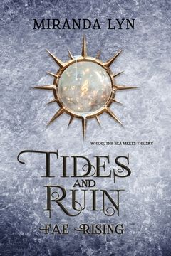 portada Tides and Ruin: A fae Rising Spin-Off (en Inglés)