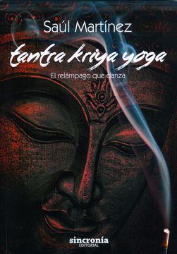 portada Tantra Kriya Yoga: El Relámpago que Danza (in Spanish)