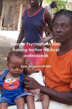 portada disaster psychiatry in haiti: training haitian medical professionals (en Inglés)