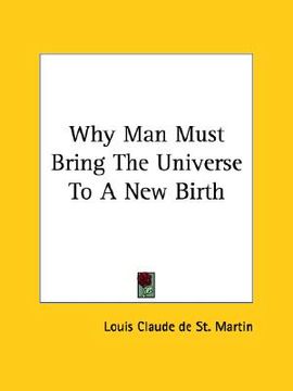 portada why man must bring the universe to a new birth (in English)