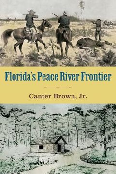 portada Florida's Peace River Frontier (en Inglés)