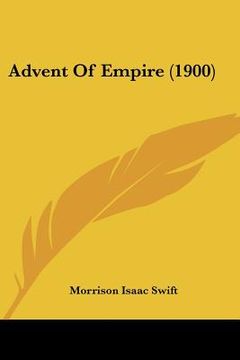 portada advent of empire (1900) (en Inglés)