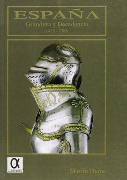 portada España. grandeza y decadencia (1479-1788)