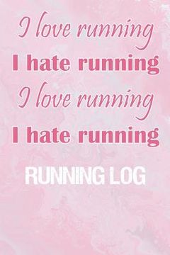 portada Running Log: Running Log for tracking and monitoring your workouts and progress towards your fitness goals.
