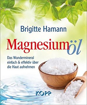 portada Magnesiumöl: Das Wundermineral Einfach & Effektiv Über die Haut Aufnehmen (en Alemán)