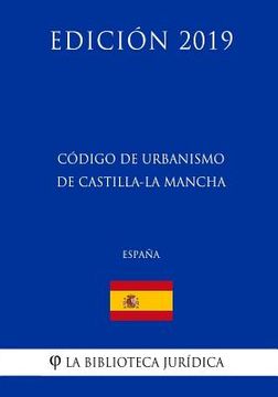 portada Código de Urbanismo de Castilla-La Mancha (España) (Edición 2019)