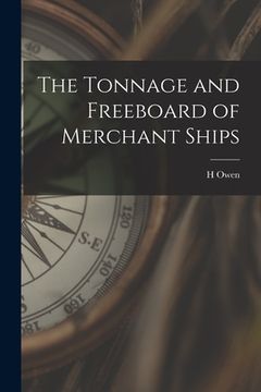 portada The Tonnage and Freeboard of Merchant Ships