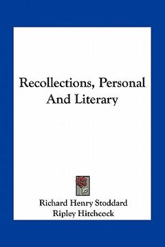 portada recollections, personal and literary (in English)