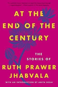 portada At the end of the Century: The Stories of Ruth Prawer Jhabvala (en Inglés)
