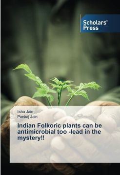 portada Indian Folkoric plants can be antimicrobial too -lead in the mystery!!