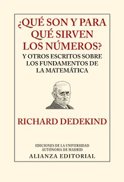 portada Qué son y Para qué Sirven los Números?  Y Otros Escritos Sobre los Fundamentos de la Matemática