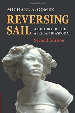 portada Reversing Sail: A History of the African Diaspora (Cambridge Studies on the African Diaspora) (in English)