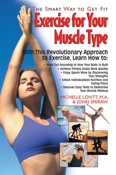portada Exercise for Your Muscle Type: The Smart way to get fit (en Inglés)