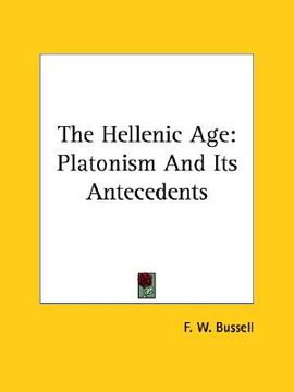 portada the hellenic age: platonism and its antecedents (in English)