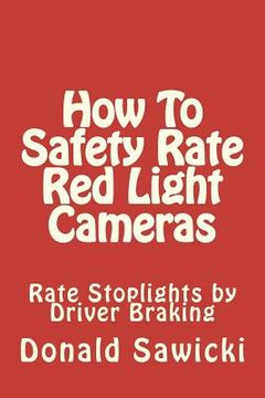 portada how to safety rate red light cameras (en Inglés)