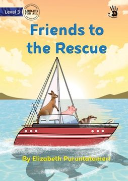 portada Friends to the Rescue - Our Yarning (en Inglés)