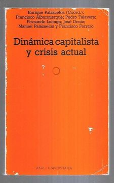 portada Dinamica Capitalista y Crisis Actual (Ofertas Martinez Libros)