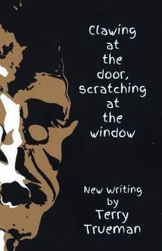 portada Clawing at the Door Scratching at the Window (in English)