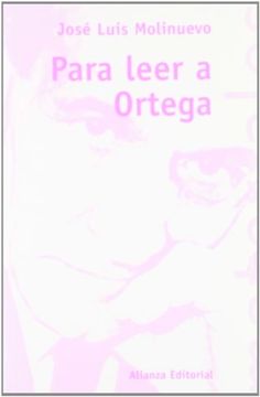 portada Para Leer a Ortega (in Spanish)