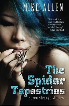 portada The Spider Tapestries: Seven Strange Stories