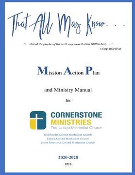 portada That All May Know: Mission Action Plan and Ministry Manual for Cornerstone Ministries, The United Methodist Church (en Inglés)