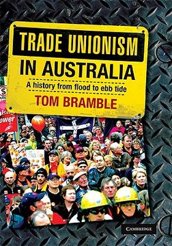 portada Trade Unionism in Australia Hardback: A History From Flood to ebb Tide (en Inglés)