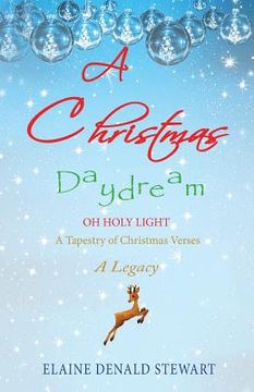 portada A Christmas Daydream: A Legacy (en Inglés)