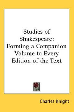portada studies of shakespeare: forming a companion volume to every edition of the text