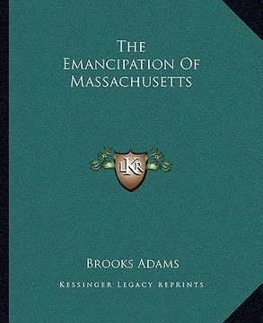 portada the emancipation of massachusetts (in English)