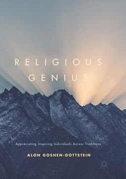 portada Religious Genius: Appreciating Inspiring Individuals Across Traditions (en Inglés)