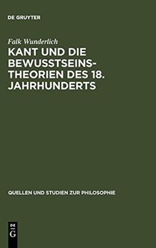 portada Kant und die Bewuetseinstheorbien des 18. Jahrhunderts (en Alemán)