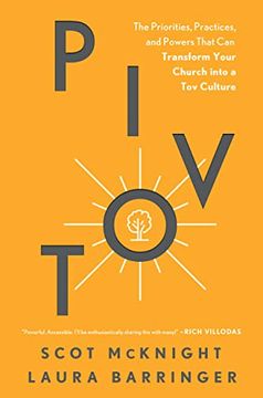 portada Pivot: The Priorities, Practices, and Powers That can Transform Your Church Into a tov Culture (en Inglés)