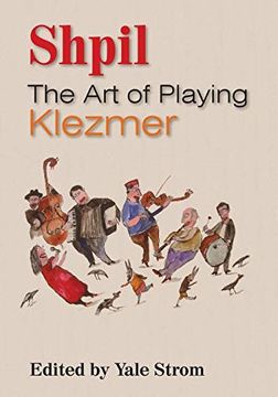 portada Shpil: The art of Playing Klezmer (in English)
