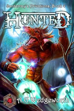 Hunted: Ac Epic Fantasy Adventures (Santorray's Privations) (en Inglés)