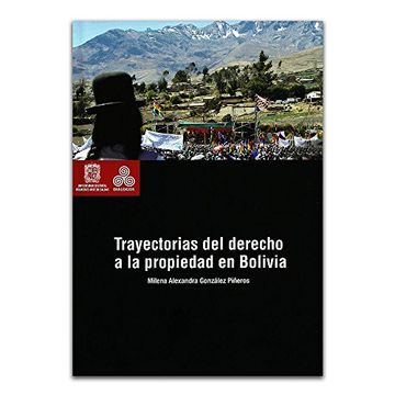 portada Trayectorias del derecho a la propiedad en Bolivia