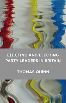 portada Electing and Ejecting Party Leaders in Britain