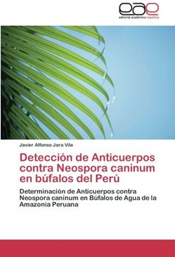 portada deteccion de anticuerpos contra neospora caninum en bufalos del peru