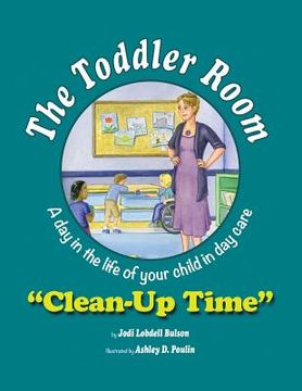 portada The Toddler Room: Clean-Up Time (en Inglés)