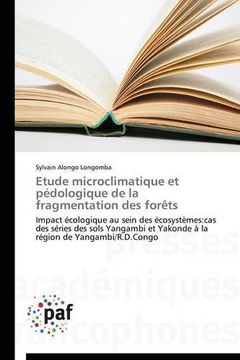 portada Etude microclimatique et pédologique de la fragmentation des forêts