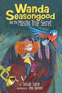 portada Wanda Seasongood and the Mostly True Secret (in English)