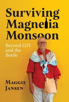 portada Surviving Magnelia Monsoon: Beyond 1215 and the Bottle (in English)