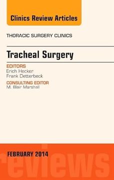 portada Tracheal Surgery, an Issue of Thoracic Surgery Clinics, 1e: Volume 24-1 (The Clinics: Surgery)