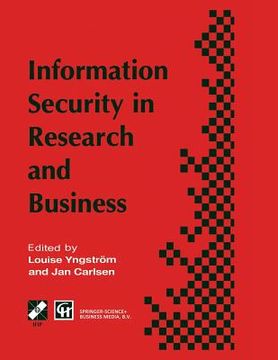 portada Information Security in Research and Business: Proceedings of the Ifip Tc11 13th International Conference on Information Security (SEC '97): 14-16 May (en Inglés)