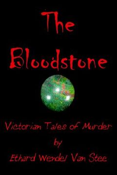 portada the bloodstone: victorian tales of murder (en Inglés)
