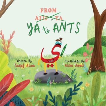 portada From Ya to Ants: An Arabic Alphabet Book for Kids (en Inglés)