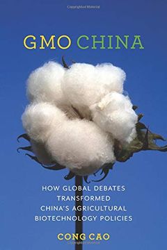 portada Gmo China: How Global Debates Transformed China's Agricultural Biotechnology Policies (Contemporary Asia in the World) (en Inglés)